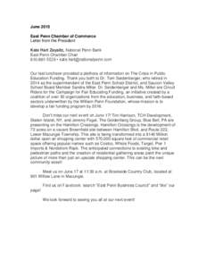 June 2015 East Penn Chamber of Commerce Letter from the President Kate Hart Zayaitz, National Penn Bank East Penn Chamber Chair • 