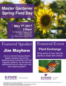 Master Gardener Spring Field Day May 7th:00pm 4-H Building, Fairgrounds 205 S 12th Street