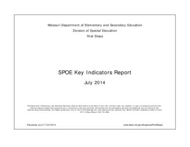 Missouri Department of Elementary and Secondary Education Division of Special Education First Steps SPOE Key Indicators Report July 2014
