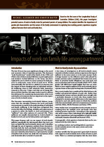 Impacts of work on family life among partnered parents of young children.