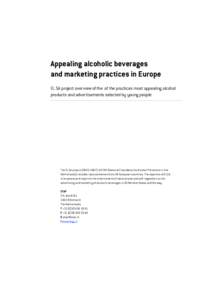Appealing alcoholic beverages and marketing practices in Europe EL SA project overview of the of the practices most appealing alcohol products and advertisements selected by young people  The ELSA projectof 