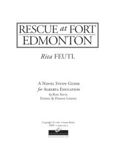 RESCUE at FORT  EDMONTON Rita FEUTL  A Novel Study Guide