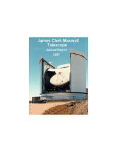 1  JAMES CLERK MAXWELL TELESCOPE Annual Report