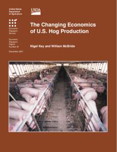 The Changing Economics of U.S. Hog Production