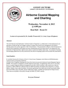 GUEST LECTURE GEODESY AND GEOMATICS ENGINEERING Airborne Coastal Mapping and Charting Wednesday, November 4, 2015