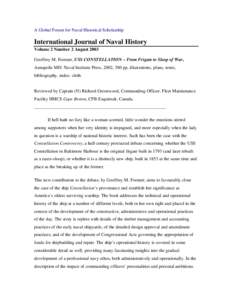 A Global Forum for Naval Historical Scholarship  International Journal of Naval History Volume 2 Number 2 August 2003 Geoffrey M. Footner, USS CONSTELLATION – From Frigate to Sloop of War, Annapolis MD: Naval Institute