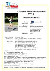 IAAF-/WMA /WMA- Best Master of the Year 2012 Lynette (Lyn) Ventris Country