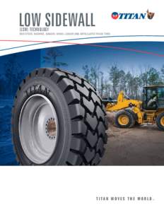 Tires / Business / Mechanical engineering / Economy / Tire / Radial tire / Goodyear Tire and Rubber Company / Titan Tire Corporation / Rim / Heavy equipment / Wheel