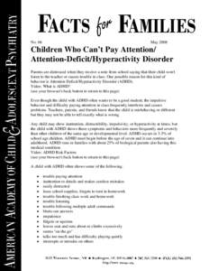 No. 06  May 2008 Children Who Can’t Pay Attention/ Attention-Deficit/Hyperactivity Disorder