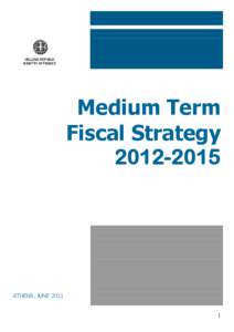 HELLENIC REPUBLIC MINISTRY OF FINANCE Medium Term Fiscal Strategy[removed]