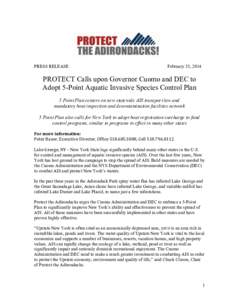 PRESS RELEASE  February 25, 2014 PROTECT Calls upon Governor Cuomo and DEC to Adopt 5-Point Aquatic Invasive Species Control Plan