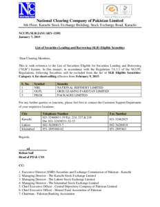 National Clearing Company of Pakistan Limited 8th Floor, Karachi Stock Exchange Building, Stock Exchange Road, Karachi NCCPL/SLB/JANUARYJanuary 7, 2015  List of Securities Lending and Borrowing (SLB) Eligible Secu
