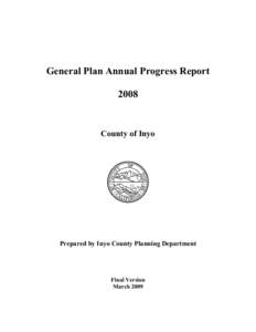 General Plan Annual Progress Report 2008 County of Inyo  Prepared by Inyo County Planning Department