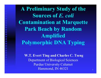 A Preliminary Study of the Sources of E. coli Contamination at Marquette Park Beach by Random Amplified Polymorphic DNA Typing