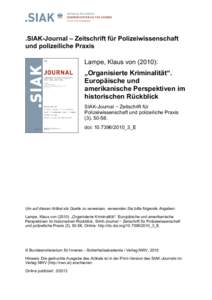 .SIAK-Journal – Zeitschrift für Polizeiwissenschaft und polizeiliche Praxis Lampe, Klaus von (2010): „Organisierte Kriminalität“. Europäische und