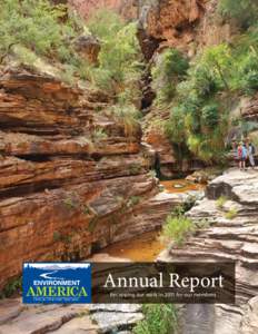 Annual Report Clean air. Clean water. Open space. Recapping our work in 2011 for our members  To our members