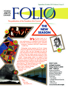 September/October 2010 Volume 5 Issue 3  Folio The publication of the Pasadena Arts Council