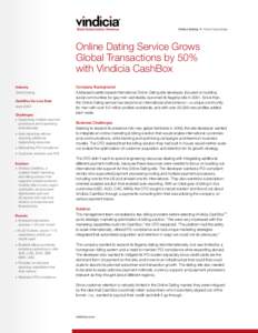 Online Dating  Client Case Study Online Dating Service Grows Global Transactions by 50%