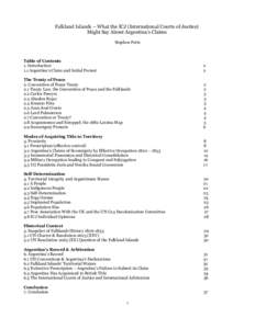 Falkland Islands – What the ICJ (International Courts of Justice) Might Say About Argentina’s Claims Stephen Potts Table of Contents 1. Introduction