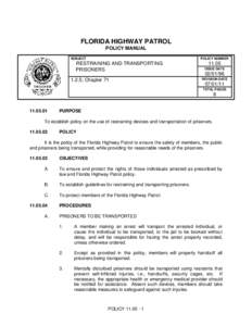 FLORIDA HIGHWAY PATROL POLICY MANUAL SUBJECT POLICY NUMBER