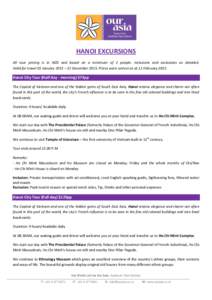 HANOI EXCURSIONS All tour pricing is in NZD and based on a minimum of 2 people. Inclusions and exclusions as detailed. Valid for travel 01 January 2015 – 31 December[removed]Prices were correct as at 11 February[removed]Ha