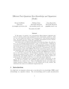Efficient Post-Quantum Zero-Knowledge and Signatures (Draft) Steven Goldfeder Princeton  Melissa Chase