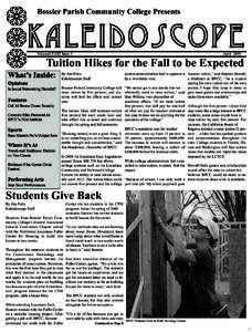 Kaleidoscope Bossier Parish Community College Presents Tuition Hikes for the Fall to be Expected  VolumeLXXIII Issue 3