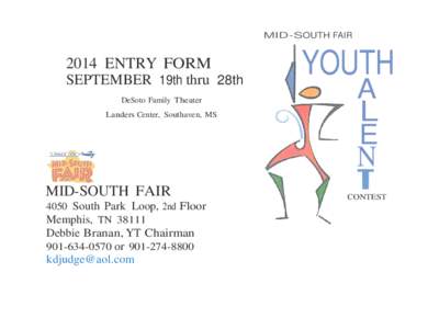 MID-SOUTH FAIR[removed]ENTRY FORM SEPTEMBER 19th thru 28th DeSoto Family Theater Landers Center, Southaven, MS
