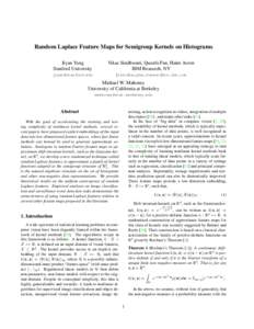 Random Laplace Feature Maps for Semigroup Kernels on Histograms Jiyan Yang Stanford University Vikas Sindhwani, Quanfu Fan, Haim Avron IBM Research, NY