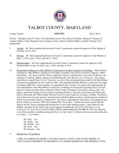 TALBOT COUNTY, MARYLAND County Council MINUTES  July 8, 2014