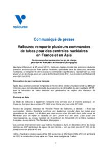 Communiqué de presse Vallourec remporte plusieurs commandes de tubes pour des centrales nucléaires