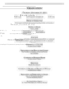 Graduation Thursday, December 20, 2012 9:30 a.m. Littlejohn Coliseum