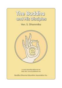 The Buddha and His Disciples Ven. S. Dhammika BO
