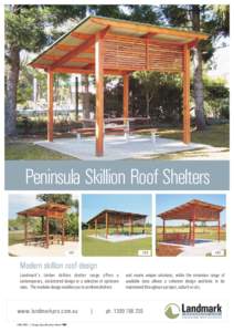 Peninsula Skillion Roof Shelters  K301 K308