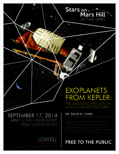 EXOPLANETS FROM KEPLER: THE ONGOING REVOLUTION IN HOW WE VIEW THE EARTH  SEPTEMBER 17, 2014