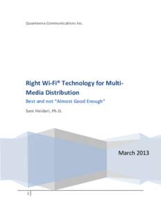 Right Wi-Fi® Technology for Multi-Media Distribution