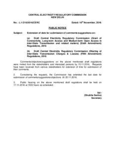 CENTRAL ELECTRICITY REGULATORY COMMISSION NEW DELHI Dated: 16th November, 2016 No. : LCERC PUBLIC NOTICE
