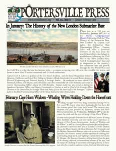 Portersville Press the www.mystichistory.org • vol. xLI, issue iv • january-februaryIn January: The History of the New London Submarine Base