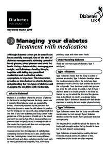 Diabetes INFORMATION Reviewed March 2009 Managing your diabetes