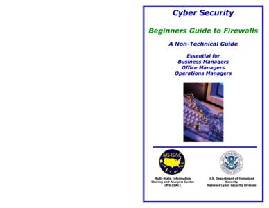 References This appendix is a supplement to the Cyber Security: Getting Started Guide, a non-technical reference essential for business managers, office managers, and operations managers. This appendix is one of many pr
