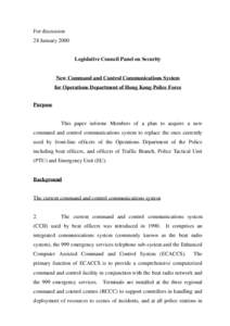 For discussion 28 January 2000 Legislative Council Panel on Security  New Command and Control Communications System