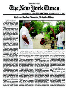 THE NEW YORK TIMES INTERNATIONAL SUNDAY, AUGUST 17, 2003  Professor Teaches Change in His Indian Village By AMY WALDMAN MIRDHA, India - Along fields so green they seemed to vibrate