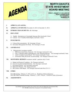 NORTH DAKOTA STATE INVESTMENT BOARD MEETING FRIDAY, JANUARY 27, 2012, 8:30 AM PEACE GARDEN ROOM STATE CAPITOL