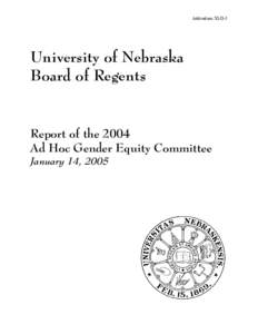 Addendum XI-D-3  University of Nebraska Board of Regents  Report of the 2004