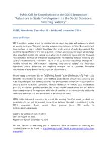 Public Call for Contributions to the GESIS Symposium  “Advances in Scale Development in the Social Sciences: Ensuring Validity” GESIS, Mannheim, Thursday 01 – Friday 02 December 2016 Aims and Scope