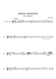 HIMNI I KOSOVËS Brass Quintet M.Mengjiqi Maestoso 1st Trumpet in Bb