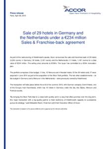 Press release Paris, April 29, 2015 Sale of 29 hotels in Germany and the Netherlands under a €234 million Sales & Franchise-back agreement