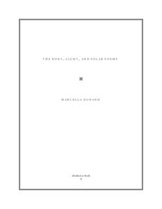 the body, light, and solar poems   marcella durand