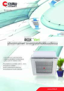 BOX Vari  ylivoimainen energiatehokkuudessa Uuden BOX Vari vesikasettipatterin vallankumouksellinen energiansäästö