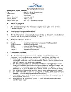 Investigation Report (Sample) File: Mary S. v. Brick Carpentry Ltd. File Number: [removed]HRO: